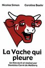 Фильм «La vache qui pleure» скачать бесплатно в хорошем качестве без регистрации и смс 1080p