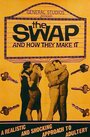 «The Swap and How They Make It» трейлер фильма в хорошем качестве 1080p