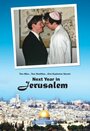 «Next Year in Jerusalem» трейлер фильма в хорошем качестве 1080p