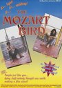 Фильм «The Mozart Bird» смотреть онлайн фильм в хорошем качестве 720p