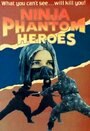 «Ninja Phantom Heroes» трейлер фильма в хорошем качестве 1080p