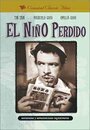 Фильм «El niño perdido» скачать бесплатно в хорошем качестве без регистрации и смс 1080p