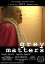 Фильм «Grey Matters» смотреть онлайн фильм в хорошем качестве 720p