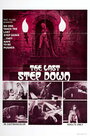 «The Last Step Down» трейлер фильма в хорошем качестве 1080p