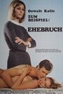 Фильм «Oswalt Kolle - Zum Beispiel: Ehebruch» смотреть онлайн фильм в хорошем качестве 720p