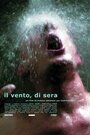 Фильм «Il vento, di sera» смотреть онлайн фильм в хорошем качестве 1080p