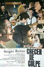 «Crecer de golpe» трейлер фильма в хорошем качестве 1080p