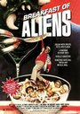 Фильм «Breakfast of Aliens» смотреть онлайн фильм в хорошем качестве 720p