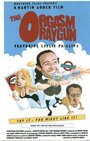 Фильм «The Orgasm Raygun» смотреть онлайн фильм в хорошем качестве 720p