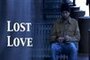 Фильм «Lost Love» смотреть онлайн фильм в хорошем качестве 1080p