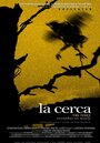 Фильм «La cerca» смотреть онлайн фильм в хорошем качестве 720p