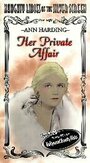 Фильм «Her Private Affair» смотреть онлайн фильм в хорошем качестве 720p