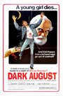 «Dark August» кадры фильма в хорошем качестве