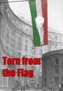 Фильм «Torn from the Flag: A Film by Klaudia Kovacs» скачать бесплатно в хорошем качестве без регистрации и смс 1080p