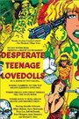 «Desperate Teenage Lovedolls» кадры фильма в хорошем качестве