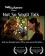 «Not So Small Talk» кадры фильма в хорошем качестве