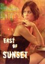 «East of Sunset» кадры фильма в хорошем качестве