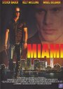 «Miami» трейлер фильма в хорошем качестве 1080p