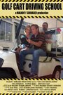 Фильм «Golf Cart Driving School» скачать бесплатно в хорошем качестве без регистрации и смс 1080p