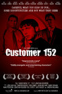 Фильм «Customer 152» смотреть онлайн фильм в хорошем качестве 720p