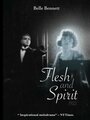 «Flesh and Spirit» трейлер фильма в хорошем качестве 1080p