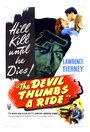 Фильм «The Devil Thumbs a Ride» смотреть онлайн фильм в хорошем качестве 1080p