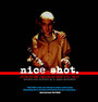 Фильм «Nice Shot» смотреть онлайн фильм в хорошем качестве 720p