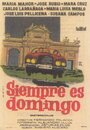 Фильм «Siempre es domingo» смотреть онлайн фильм в хорошем качестве 1080p