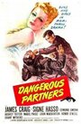 Фильм «Dangerous Partners» смотреть онлайн фильм в хорошем качестве 720p