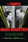 Фильм «Man Wanted» смотреть онлайн фильм в хорошем качестве 720p