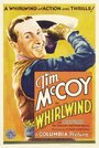 Фильм «The Whirlwind» смотреть онлайн фильм в хорошем качестве 720p