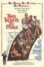 Фильм «Two Tickets to Paris» смотреть онлайн фильм в хорошем качестве 1080p