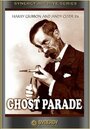 Фильм «Ghost Parade» смотреть онлайн фильм в хорошем качестве 720p