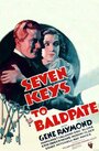 Фильм «Seven Keys to Baldpate» смотреть онлайн фильм в хорошем качестве 720p