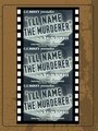 Фильм «I'll Name the Murderer» смотреть онлайн фильм в хорошем качестве 720p