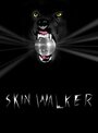 Фильм «Skin Walker» смотреть онлайн фильм в хорошем качестве 1080p