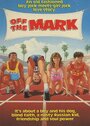 Фильм «Off the Mark» смотреть онлайн фильм в хорошем качестве 1080p