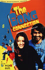 Фильм «The Bong Connection» смотреть онлайн фильм в хорошем качестве 1080p