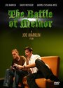 Фильм «The Battle of Melnor» смотреть онлайн фильм в хорошем качестве 1080p