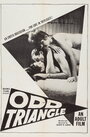 Фильм «Odd Triangle» смотреть онлайн фильм в хорошем качестве 1080p