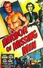 Фильм «Harbor of Missing Men» смотреть онлайн фильм в хорошем качестве 1080p