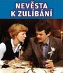 «Nevesta k zulíbání» трейлер фильма в хорошем качестве 1080p