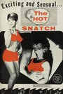 Фильм «The Hot Pearl Snatch» скачать бесплатно в хорошем качестве без регистрации и смс 1080p