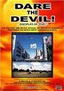 Фильм «Dare the Devil» смотреть онлайн фильм в хорошем качестве 720p