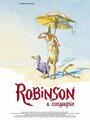 Мультфильм «Robinson et compagnie» смотреть онлайн в хорошем качестве 720p