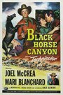 «Black Horse Canyon» кадры фильма в хорошем качестве