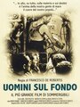 «Uomini sul fondo» кадры фильма в хорошем качестве