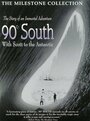 «90 Degrees South» кадры фильма в хорошем качестве