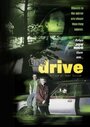 Фильм «The Drive» смотреть онлайн фильм в хорошем качестве 1080p