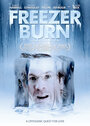 Фильм «Freezer Burn» смотреть онлайн фильм в хорошем качестве 720p